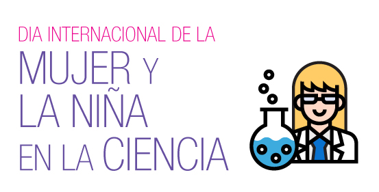 Dia Mujer y Niña Ciencia